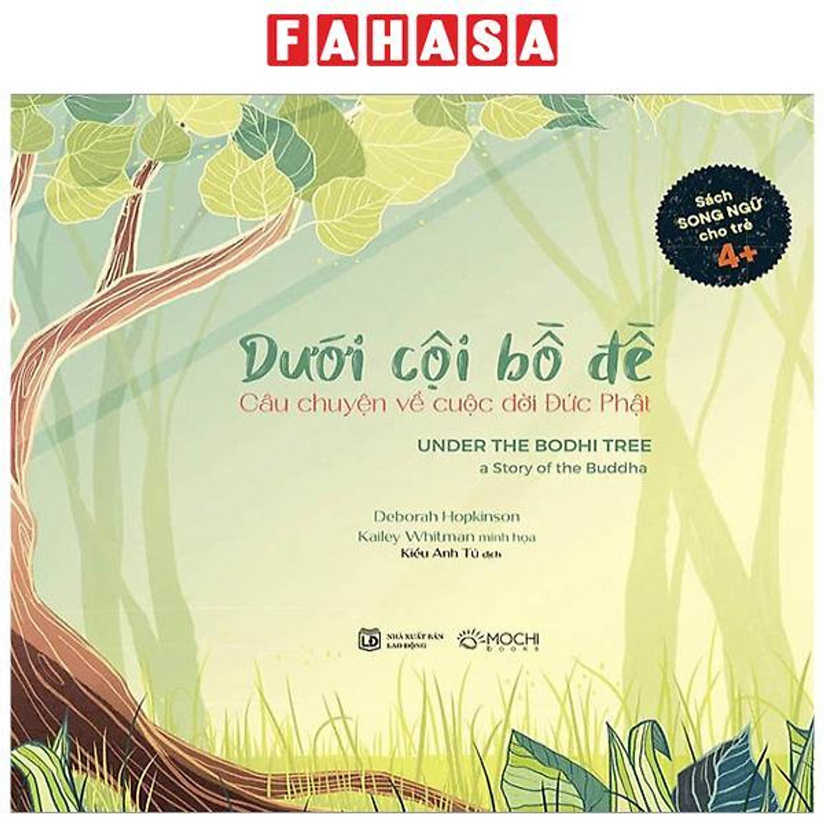 Dưới Cội Bồ Đề - Câu Chuyện Về Cuộc Đời Đức Phật (Under The Bodhi Tree)