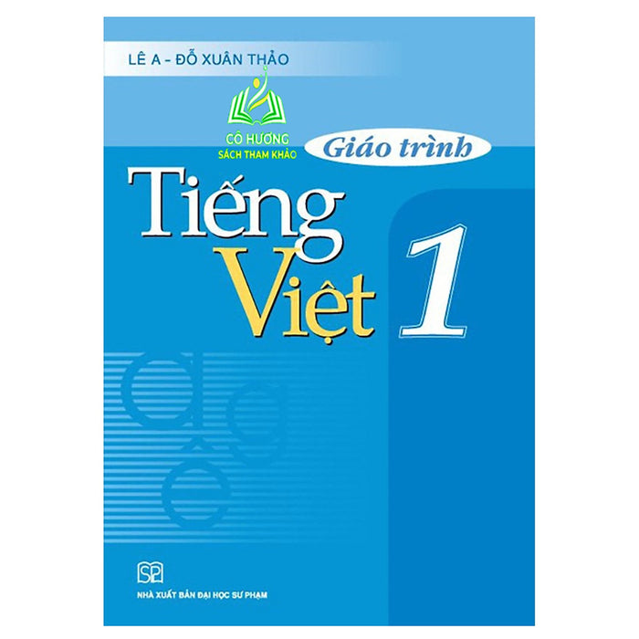 Sách - Giáo Trình Tiếng Việt 1 - Nxb Đại Học Sư Phạm (Sp)