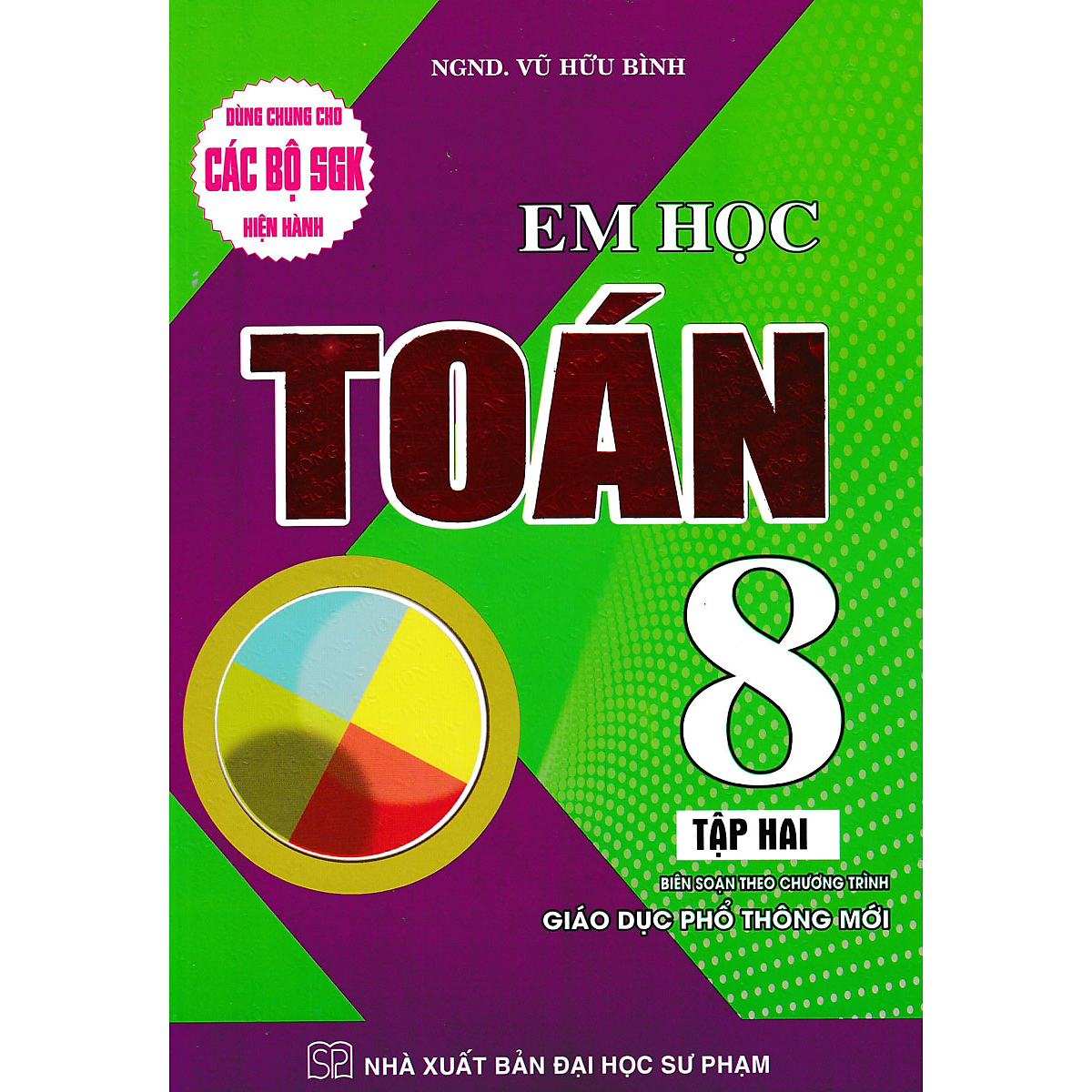 Em Học Toán Lớp 8 Tập 2 (Dùng Chung Cho Các Bộ Sgk Hiện Hành)