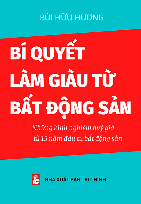 Bí Quyết Làm Giàu Từ Bất Động Sản