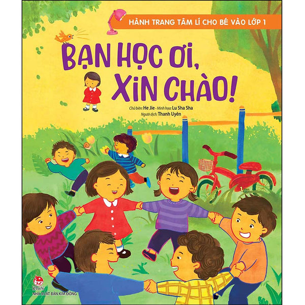 Hành Trang Tâm Lí Cho Bé Vào Lớp 1: Bạn Học Ơi, Xin Chào!