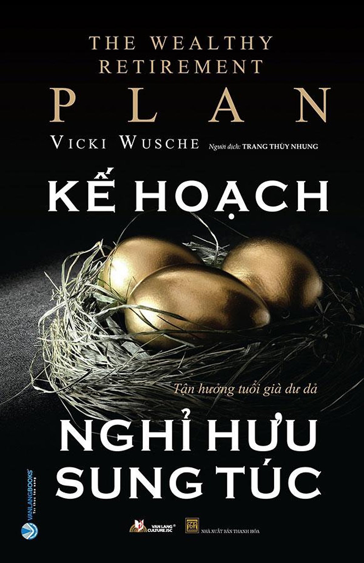 Kế Hoạch Nghỉ Hưu Sung Túc