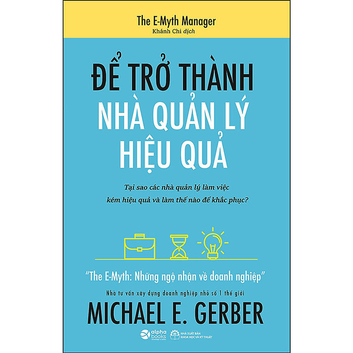 Để Trở Thành Nhà Quản Lý Hiệu Quả (Tái Bản)