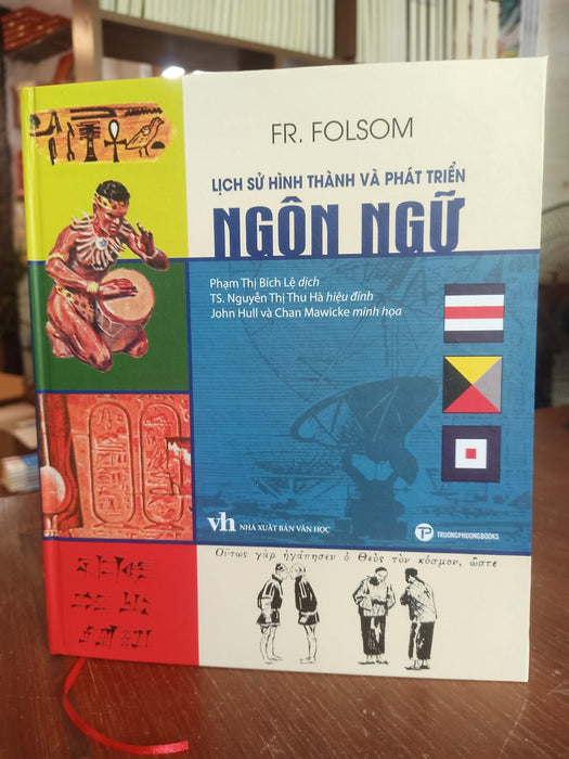 LịCh Sử Hình ThàNh Và PháT TriểN Ngôn Ngữ