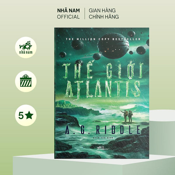 Sách - Thế Giới Atlantis (Tập 3 Series Atlantis) (A. G. Riddle) - Nhã Nam Official