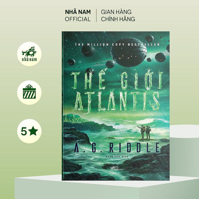 Sách - Thế Giới Atlantis (Tập 3 Series Atlantis) (A. G. Riddle) - Nhã Nam Official