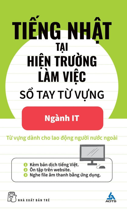 Tiếng Nhật Tại Hiện Trường Làm Việc - Số Tay Từ Vựng Ngành It _Tre