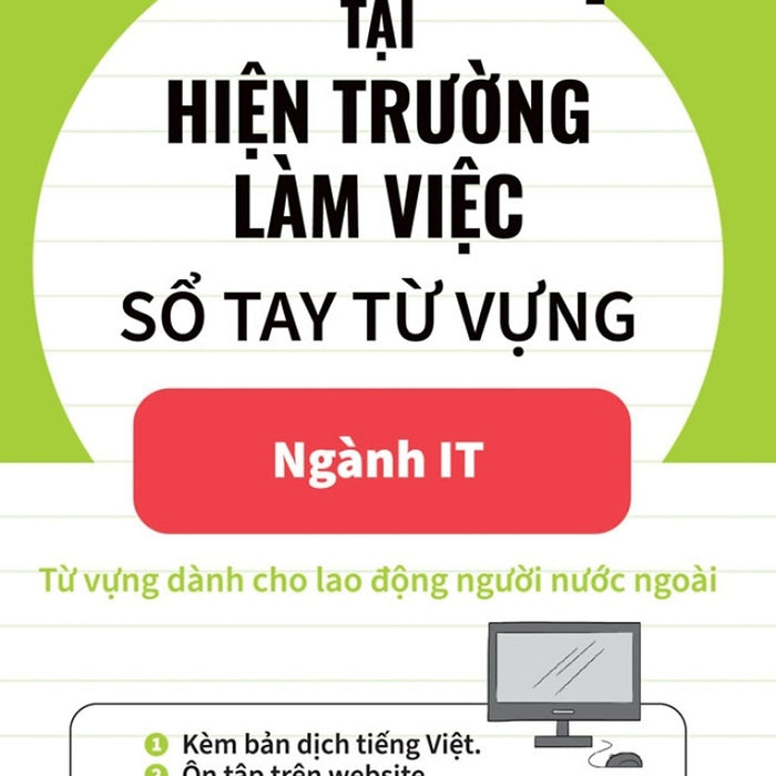 Tiếng Nhật Tại Hiện Trường Làm Việc - Số Tay Từ Vựng Ngành It _Tre