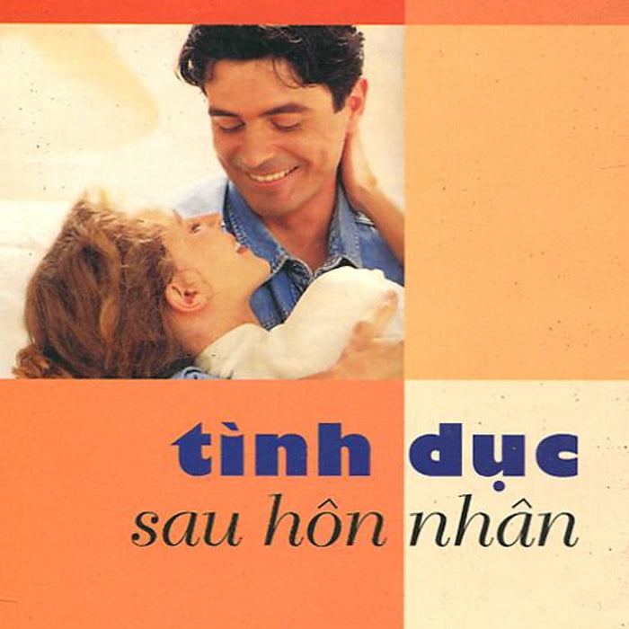 Tình Dục Sau Hôn Nhân