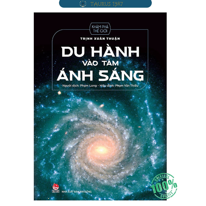 Du Hành Vào Tâm Ánh Sáng (Trịnh Xuân Thuận)