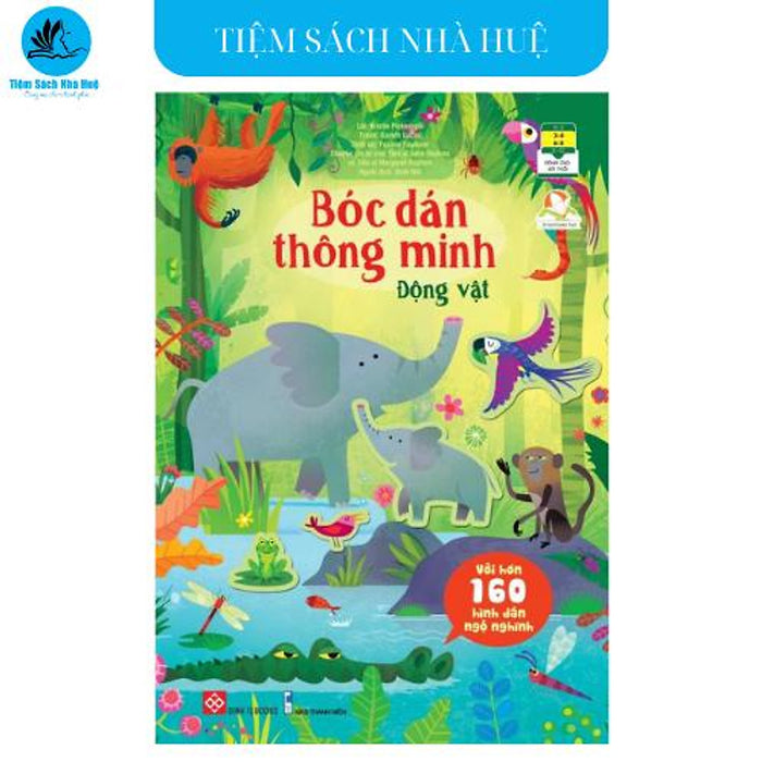 Sách Bóc Dán Thông Minh - Động Vật - Dành Cho Bé Từ 3-8 Tuổi - Đinh Tị