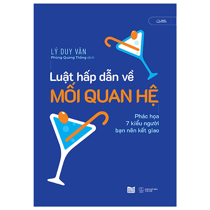 Luật Hấp Dẫn Về Mối Quan Hệ - Phác Họa 7 Kiểu Người Bạn Nên Kết Giao