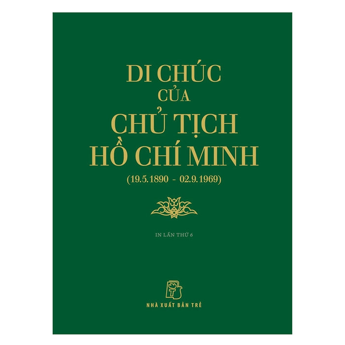 Di Chúc Của Chủ Tịch Hồ Chí Minh (Tái Bản)