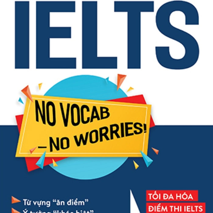Ielts - No Vocab - No Worries! _1980