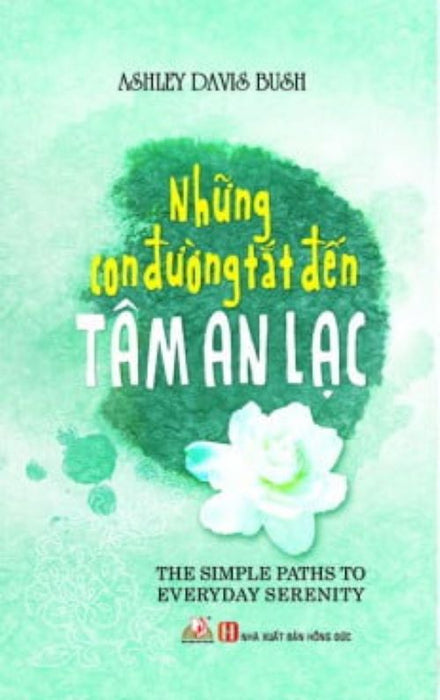 Những Con Đường Tắt Đến Tâm An Lạc - Vanlangbooks