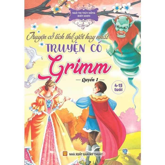 Truyện Cổ Tích Thế Giới Hay Nhất - Truyện Cổ Grimm