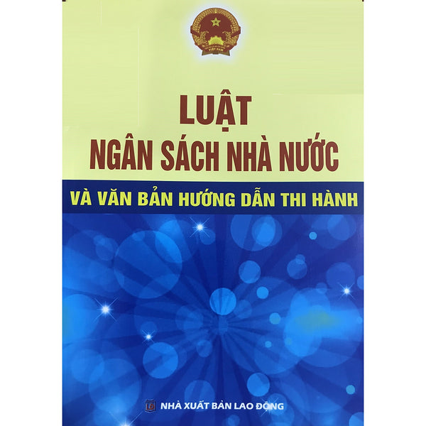 Sách - Luật Ngân Sách Nhà Nước Và Văn Bản Hướng Dẫn Thi Hành