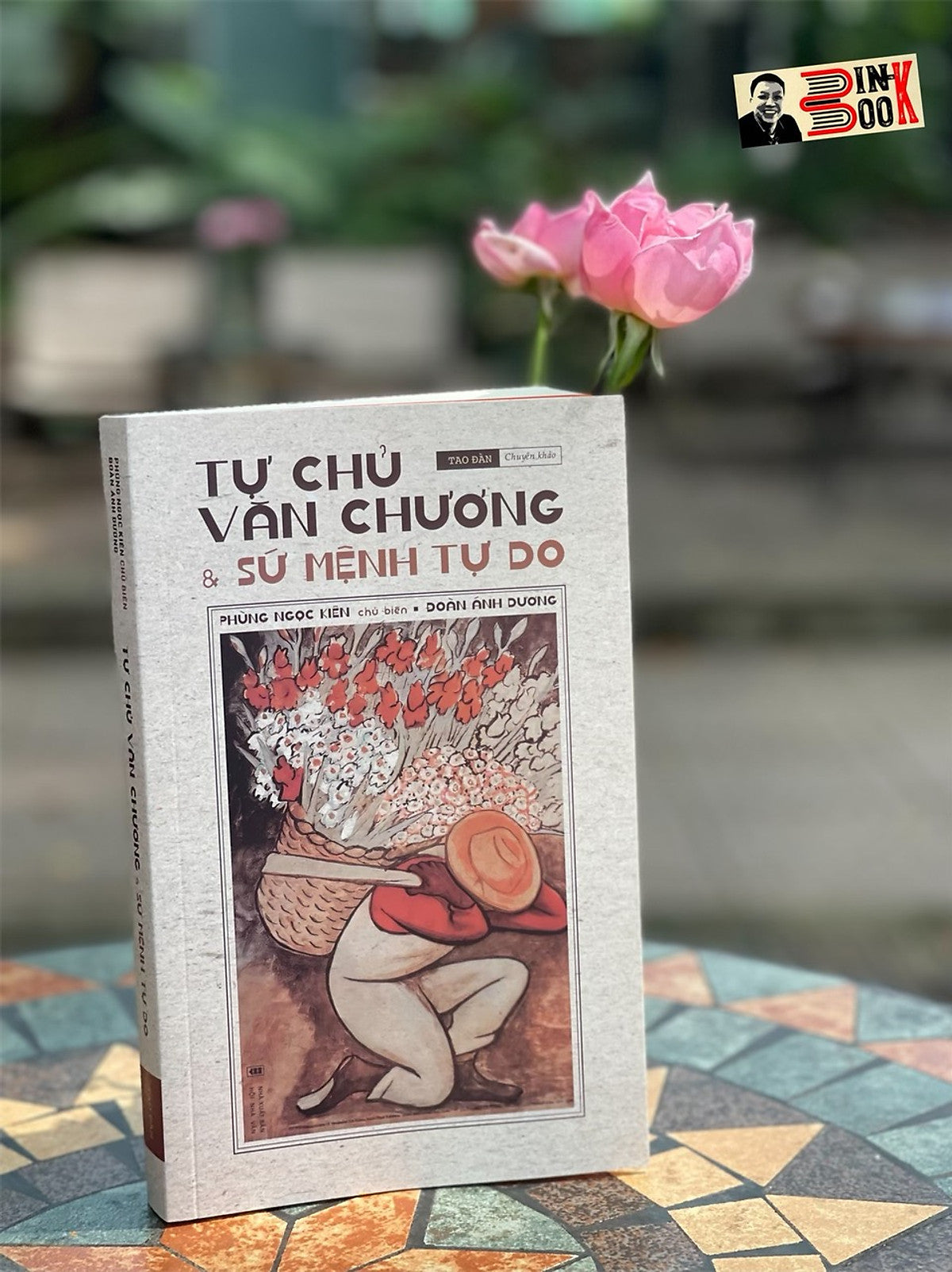 Tự Chủ Văn Chương Và Sứ Mệnh Tự Do – Phùng Ngọc Kiên, Đoàn Ánh Dương – Tao Đàn