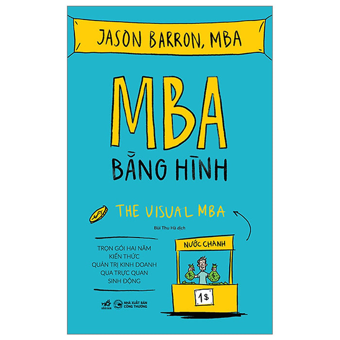 Sách Kinh Tế- Kinh Doanh Hay-Mba Bằng Hình - The Usual Mba