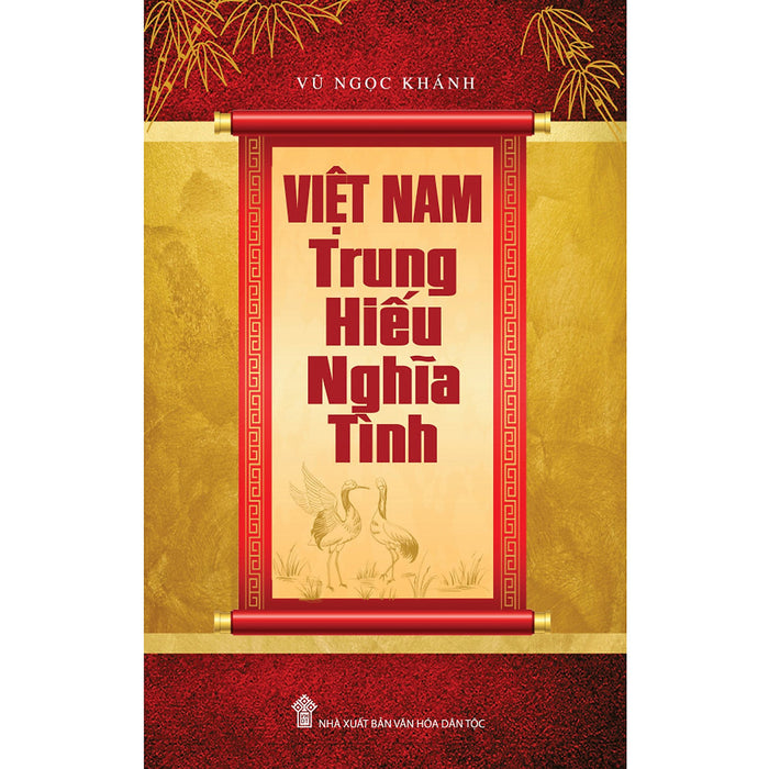 Việt Nam Trung Hiếu Nghĩa Tình