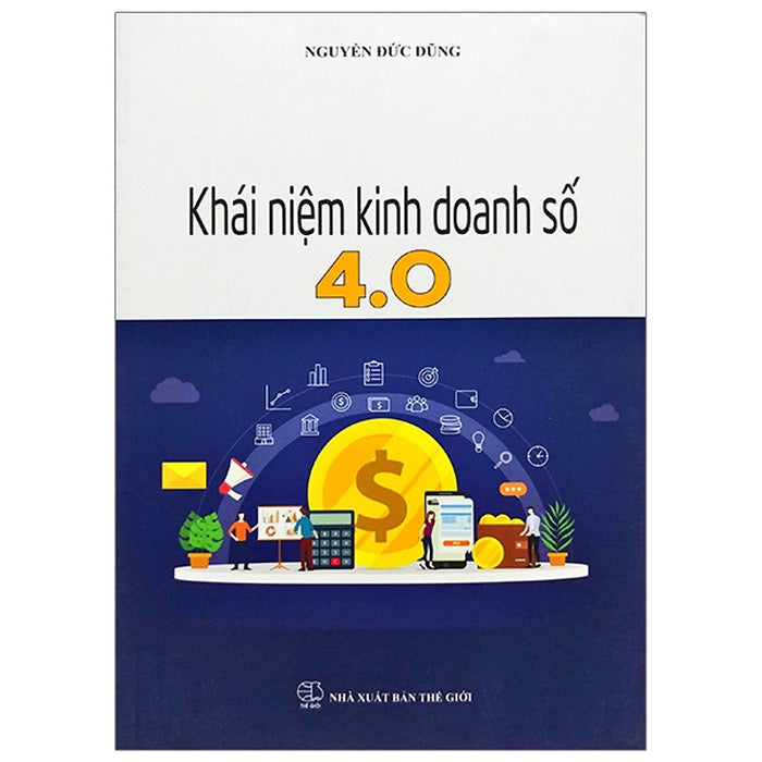 Khái Niệm Kinh Doanh Số 4.0