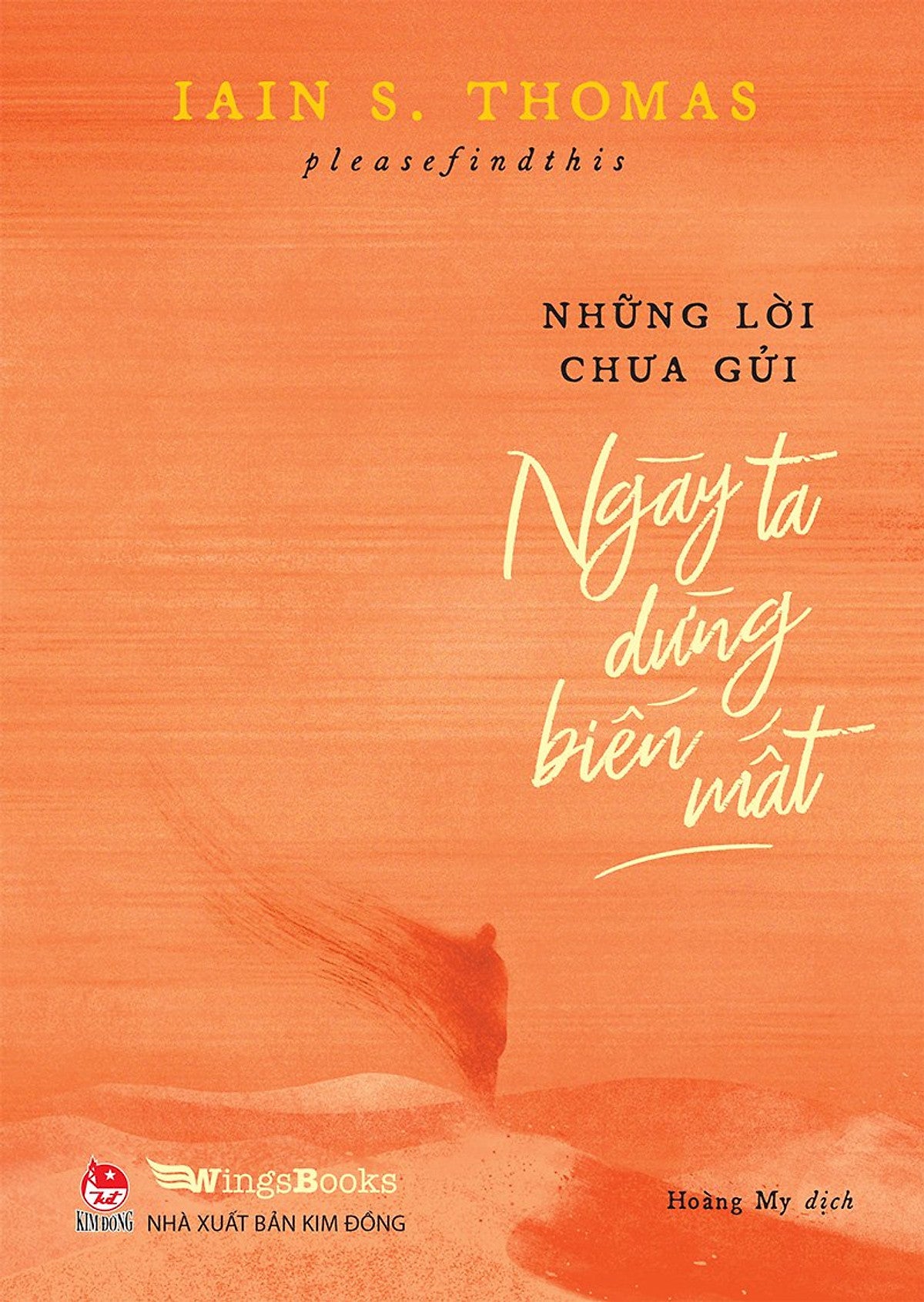 Sách - Những Lời Chưa Gửi - Ngày Ta Dừng Biến Mất