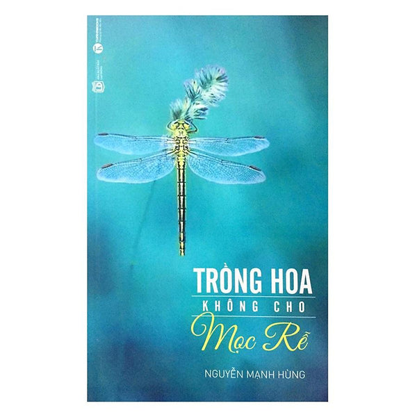 Sách - Trồng Hoa Không Cho Mọc Rễ