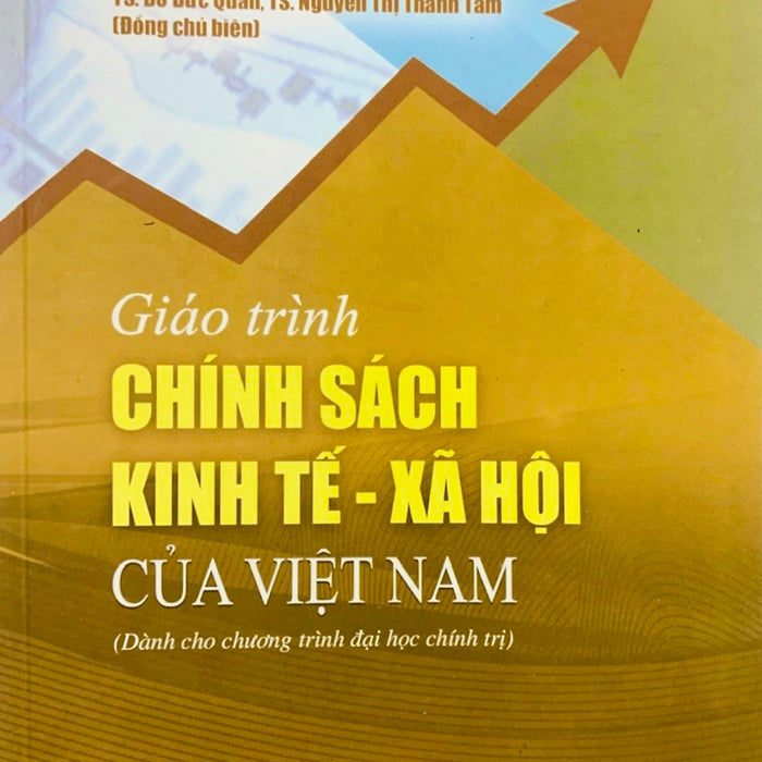 Giáo Trình Chính Sách Kinh Tế - Xã Hội Của Việt Nam (Bản In 2017)