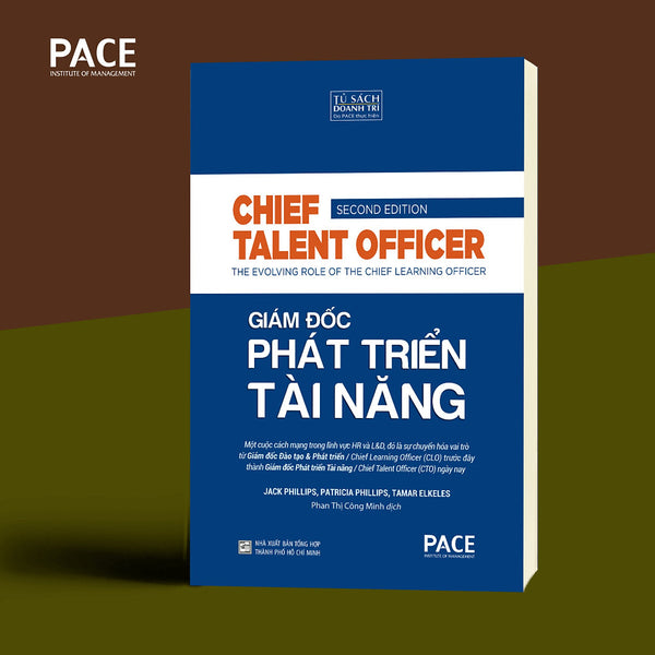 Giám Đốc Phát Triển Tài Năng - Chief Talent Officer - Nhiều Tác Giả - Phan Thị Công Minh Dịch - (Bìa Mềm)