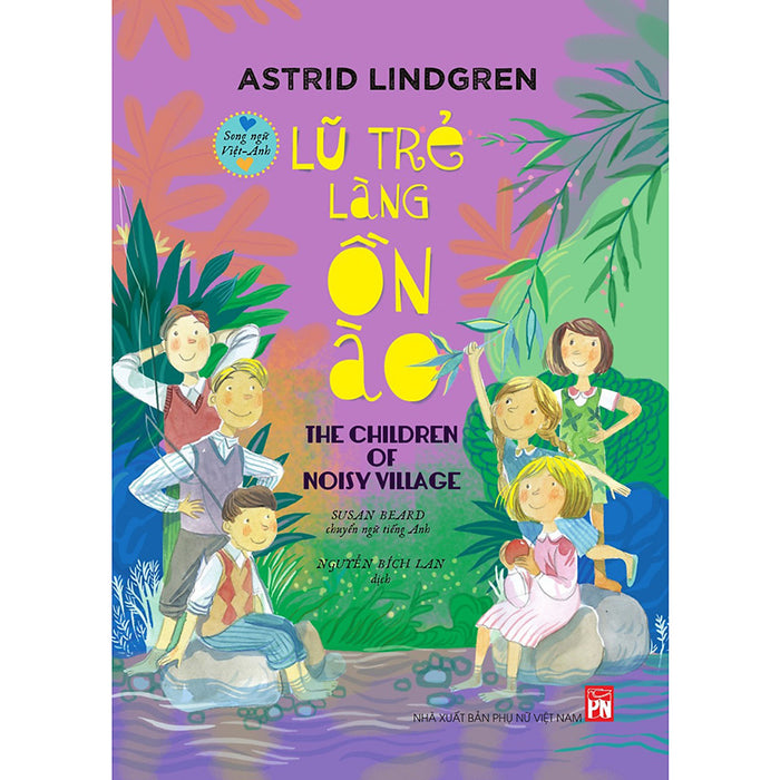 Lũ Trẻ Làng Ồn Ào – The Children Of Noisy Village