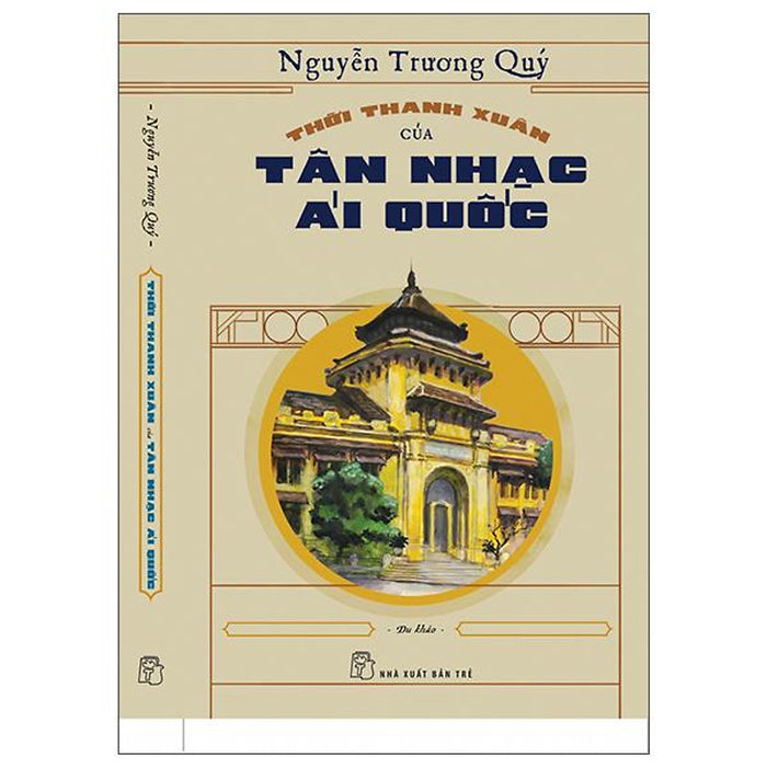 Thời Thanh Xuân Của Tân Nhạc Ái Quốc