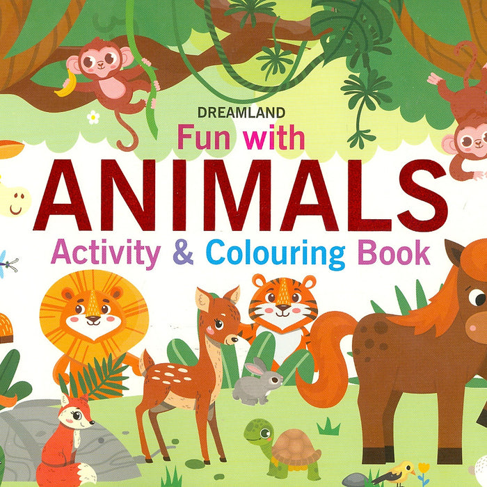 Fun With Animal Activity & Colouring Book (Sách Tô Màu Cho Trẻ Em - Vui Cùng Động Vật)