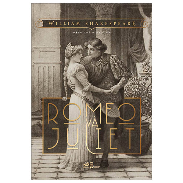 Sách: Romeo Và Juliet - William Shakespeare