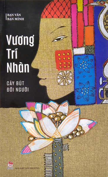 Bạn Văn Bạn Mình: Cây Bút Đời Người