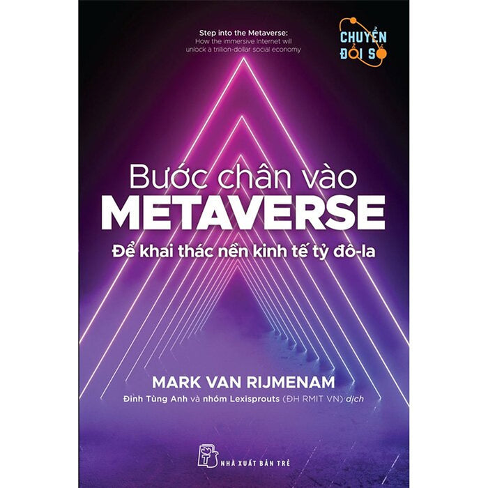 Bước Chân Vào Metaverse - Để Khai Thác Nền Kinh Tế Tỷ Đô-La