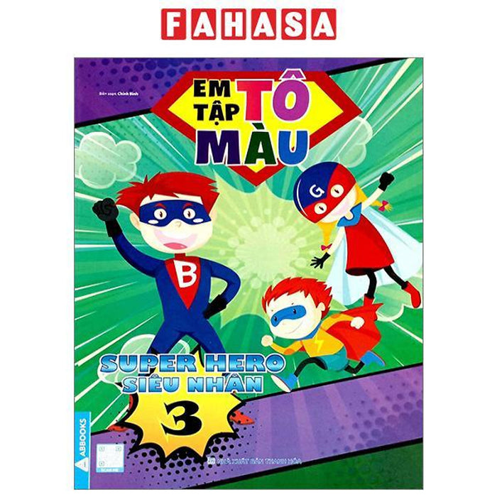 Em Tập Tô Màu - Super Hero Siêu Nhân 3