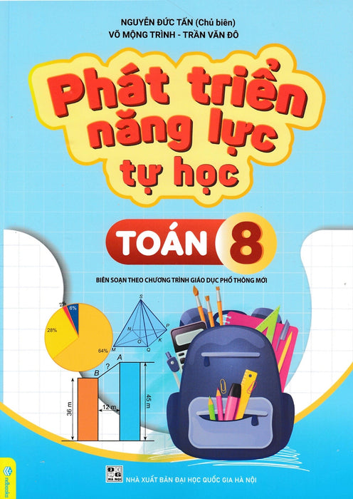 Nd - Phát Triển Năng Lực Tự Học Toán 8 (Biên Soạn Theo Chương Trình Gdpt Mới)