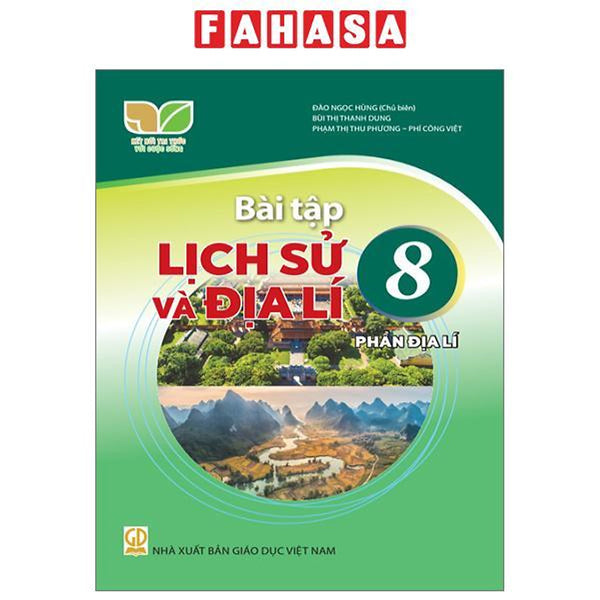 Bài Tập Lịch Sử Và Địa Lí 8 - Phần Địa Lí (Kết Nối) (2023)