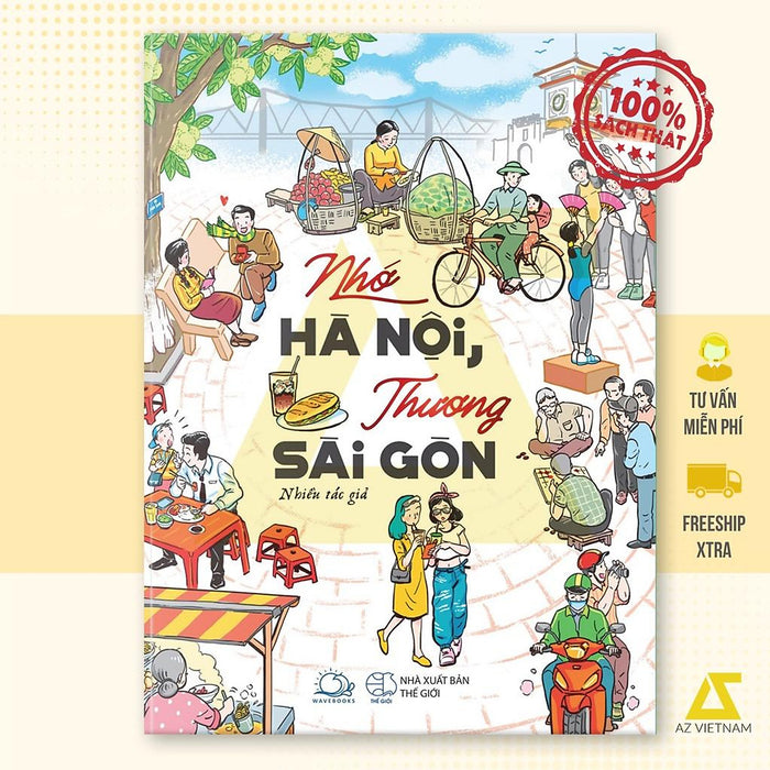 Sách - Nhớ Hà Nội, Thương Sài Gòn