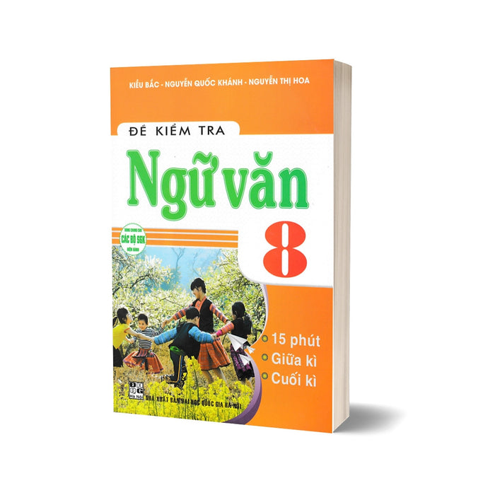 Đề Kiểm Tra Ngữ Văn 8 (Dùng Chung Cho Các Bộ Sgk Hiện Hành)