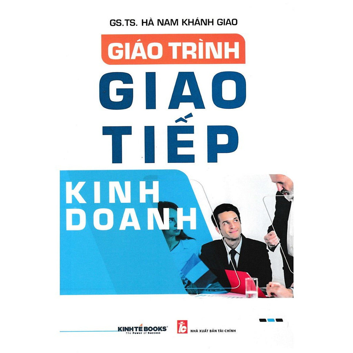 Giáo Trình Giao Tiếp Kinh Doanh - Kt