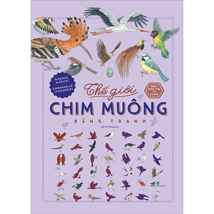 Bách Khoa Thư Cho Cả Nhà - Thế Giới Chim Muông Bằng Tranh