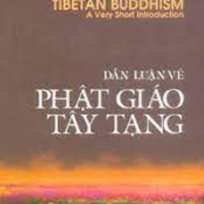 Dẫn Luận Về Phật Giáo Tây Tạng