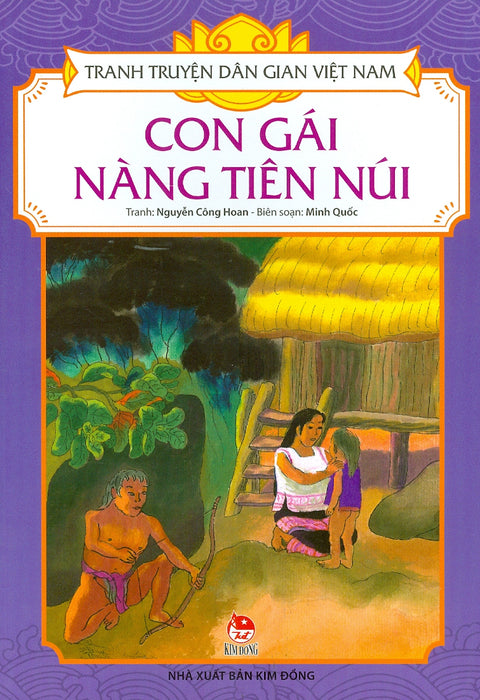 Tranh Truyện Dân Gian Việt Nam - Con Gái Nàng Tiên Núi (Tái Bản 2023)