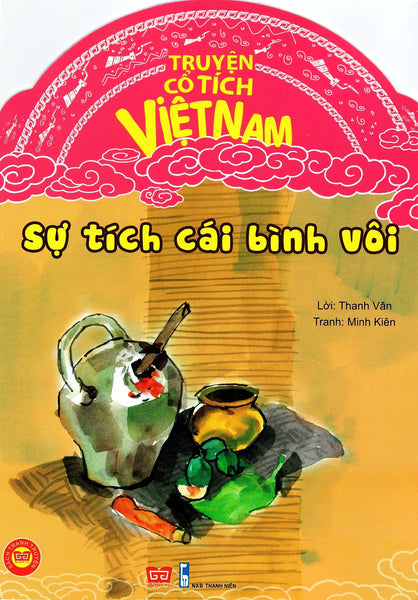 Truyện Tích Cổ Việt Nam - Sự Tích Cái Bình Vôi