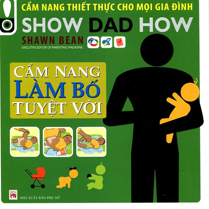 Cẩm Nang Làm Bố Tuyệt Vời