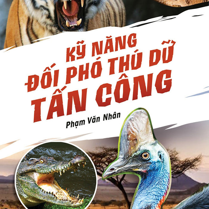 Kỹ Năng Đối Phó Thú Dữ Tấn Công _Tre