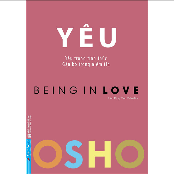 Sách Osho Yêu - Being In Love - Yêu Trong Tỉnh Thức
