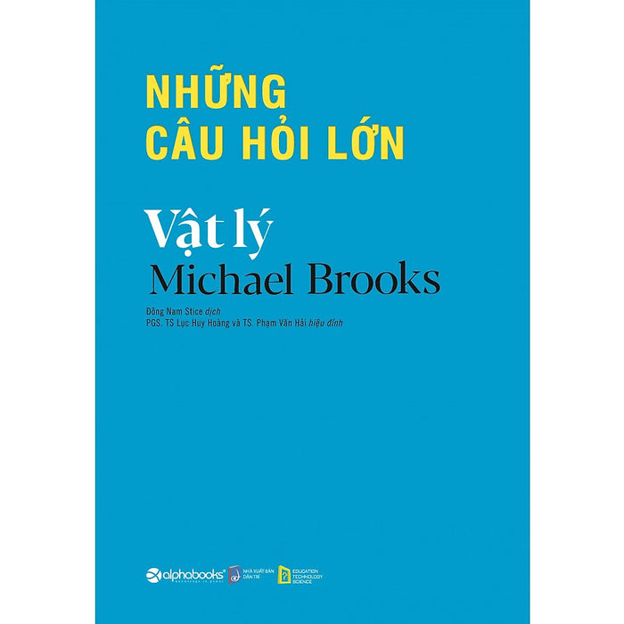 Những Câu Hỏi Lớn - Vật Lý (Tặng Kèm Sổ Tay)