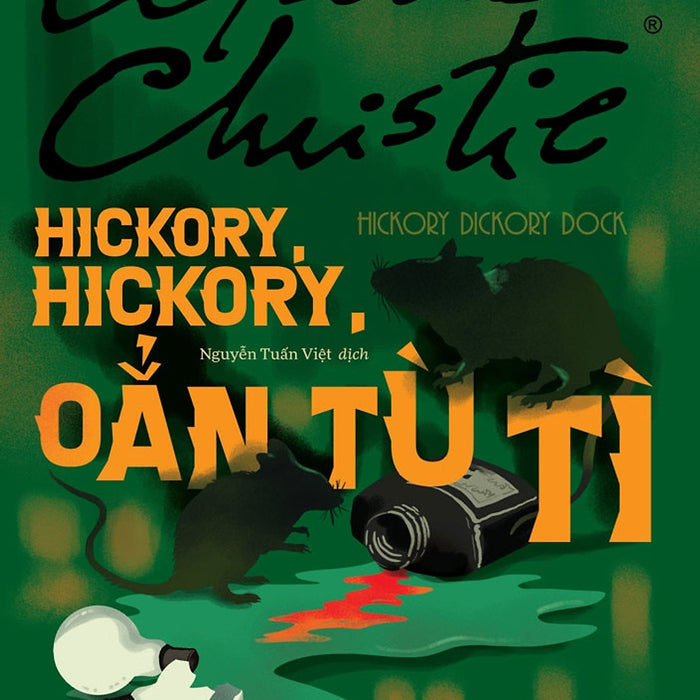 Hickory, Hickory, Oẳn Tù Tì (Agatha Christie)